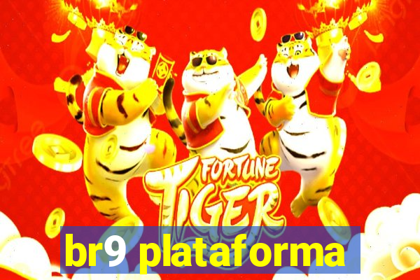 br9 plataforma